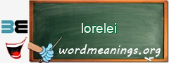 WordMeaning blackboard for lorelei